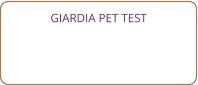 GIARDIA PET TEST
